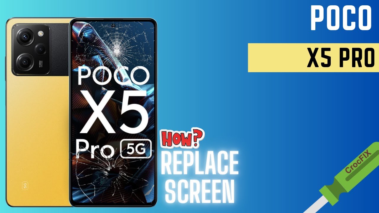 POCO X5 Pro / Replace Screen / How to