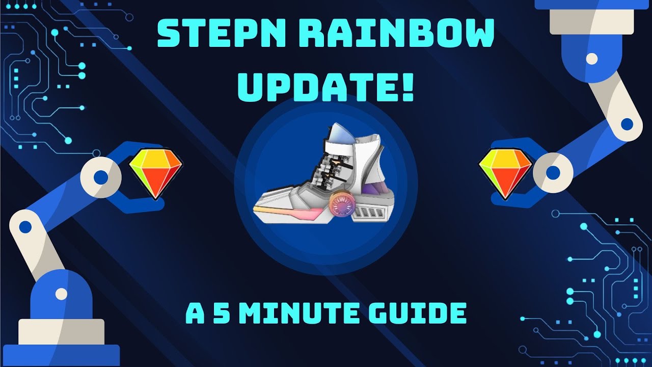 Stepn RAINBOW Sneakers & Gem GUIDE - What you need to know
