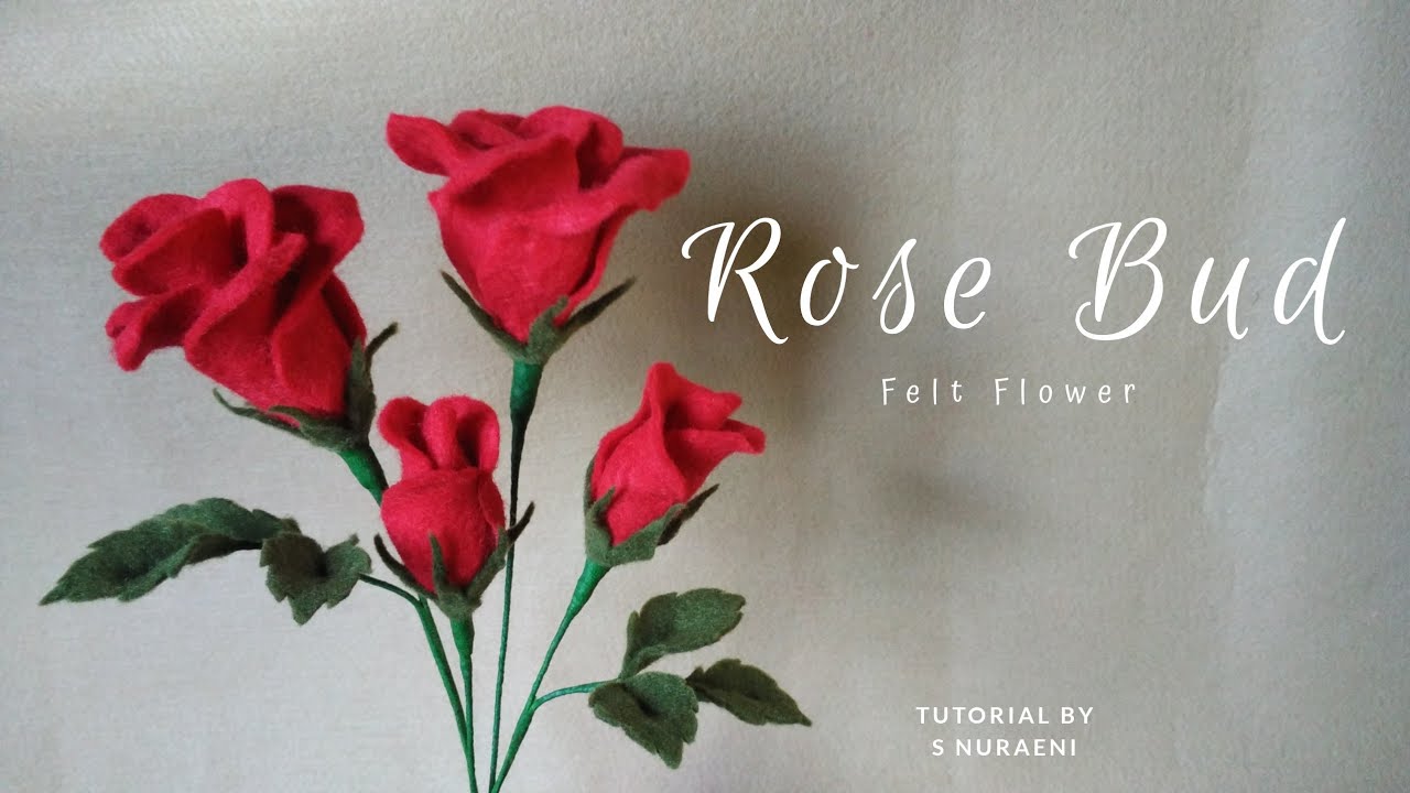 TWO Easy Ways to Make Felt Roses by S Nuraeni - Felt Rose Buds / Felt Rose