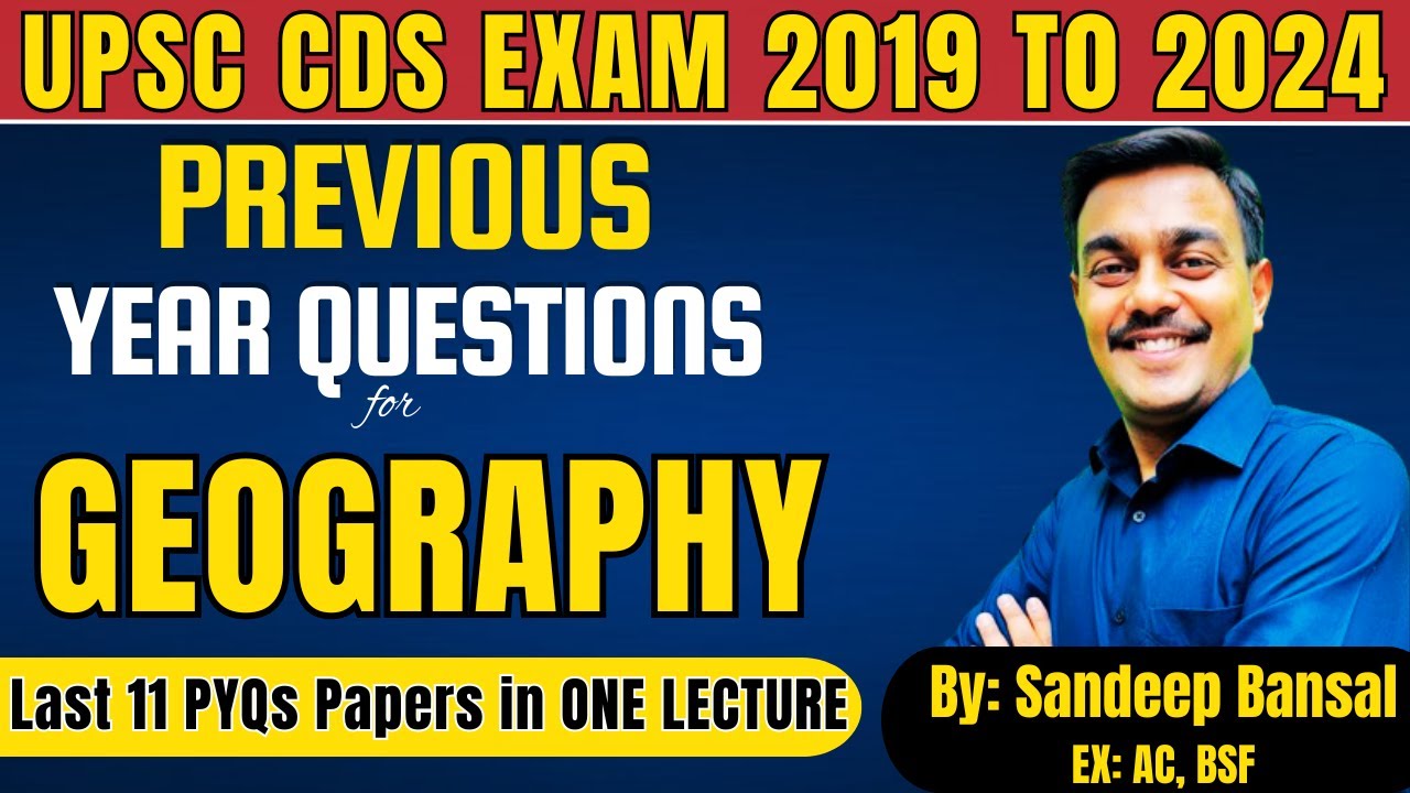 CDS Complete Previous Year Questions for Geography|6 hours|PYQs 2019-2024|UPSC| pyq with explanation