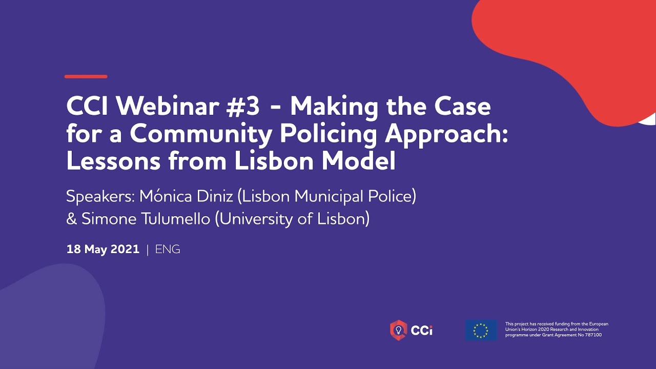 Cutting Crime Impact &ndash; Making the Case for a Community Policing Approach: Lessons from Lisbon Model