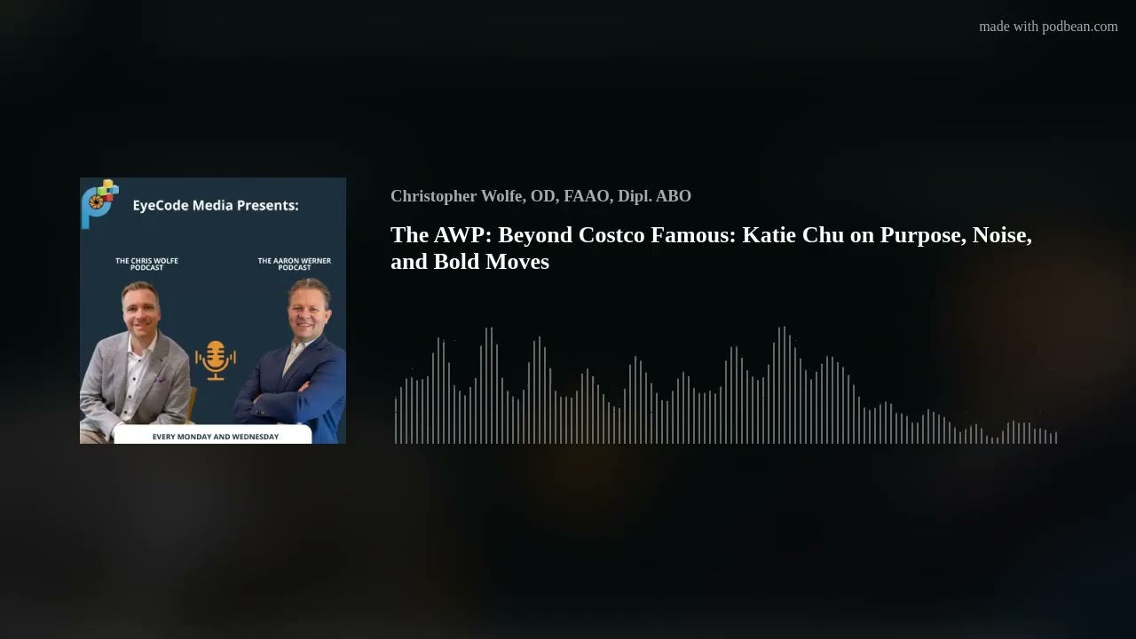 The AWP: Beyond Costco Famous: Katie Chu on Purpose, Noise, and Bold Moves
