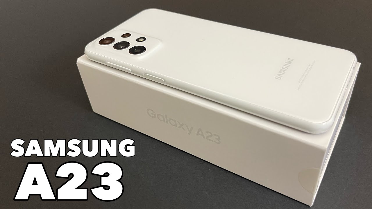 Unboxing SAMSUNG A23 - White