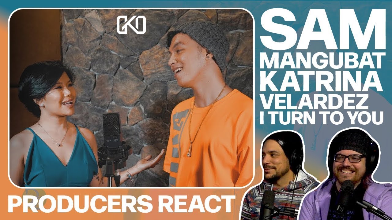PRODUCERS REACT [ARCHIVE] - Katrina Velarde, Sam Mangubat I Turn To You Reaction