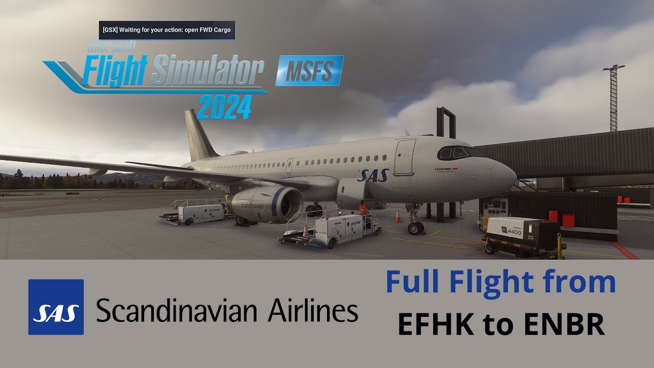 MSFS2024| SAS OPS fromHelsinki (EFHK) to Bergen (ENBR)| in the Fenix A319