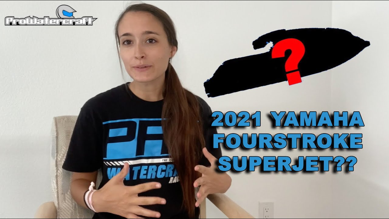 2021 Fourstroke SuperJet???