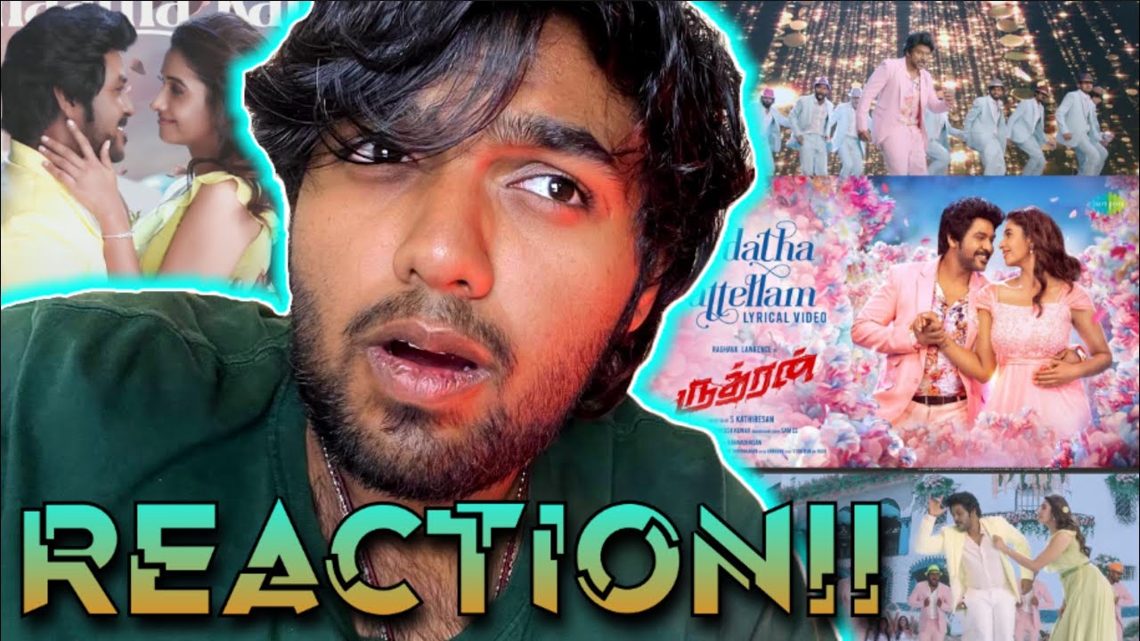 Paadatha Pattellam | REACTION | Rudhran| Raghava Lawrence, Priya Bhavani Shankar| Dharan Kumar