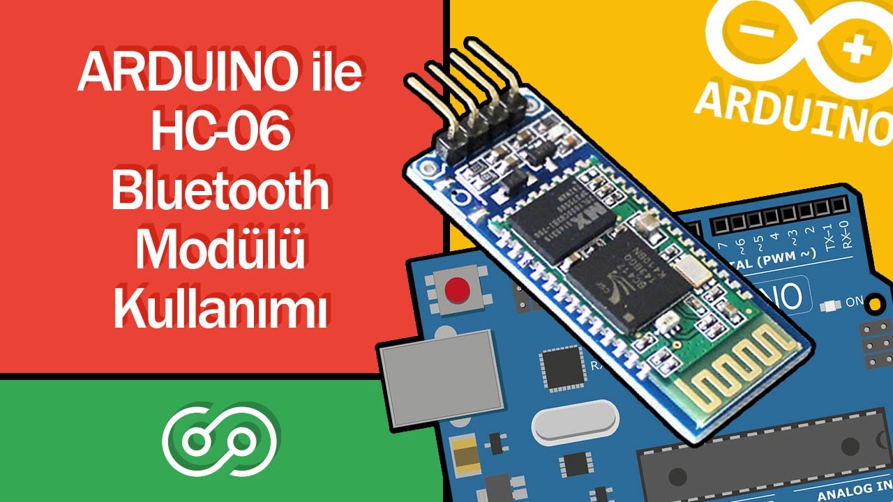 Arduino ile HC-06 Bluetooth Modülü Kullanımı