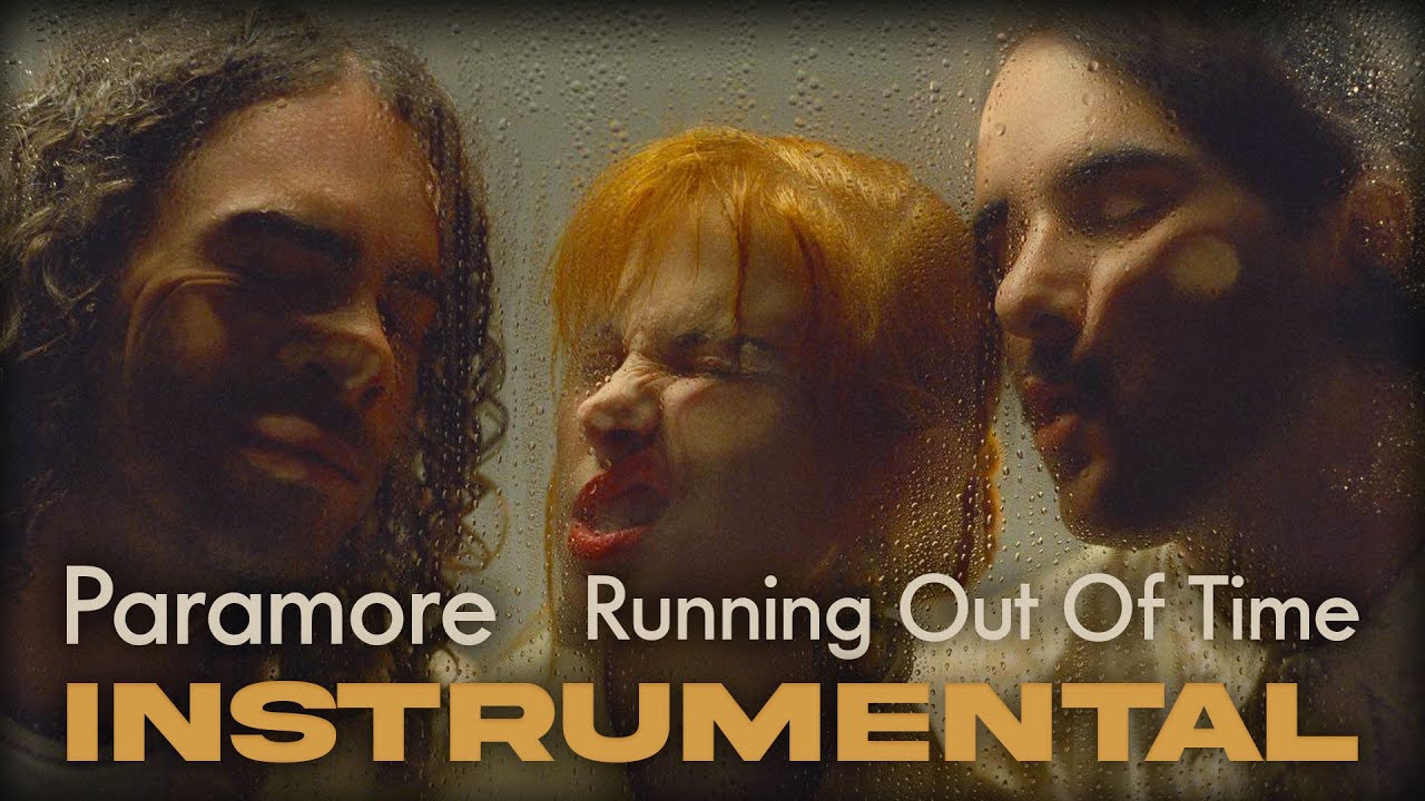 Paramore - Running Out Of Time (Instrumental)