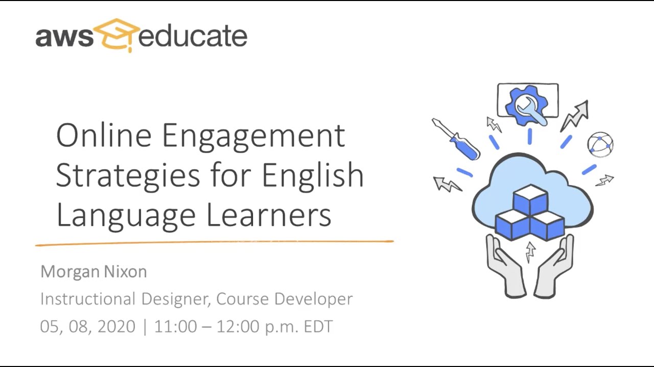 Online Engagement Strategies for English Language Learners - Part 2 | AWS Public Sector