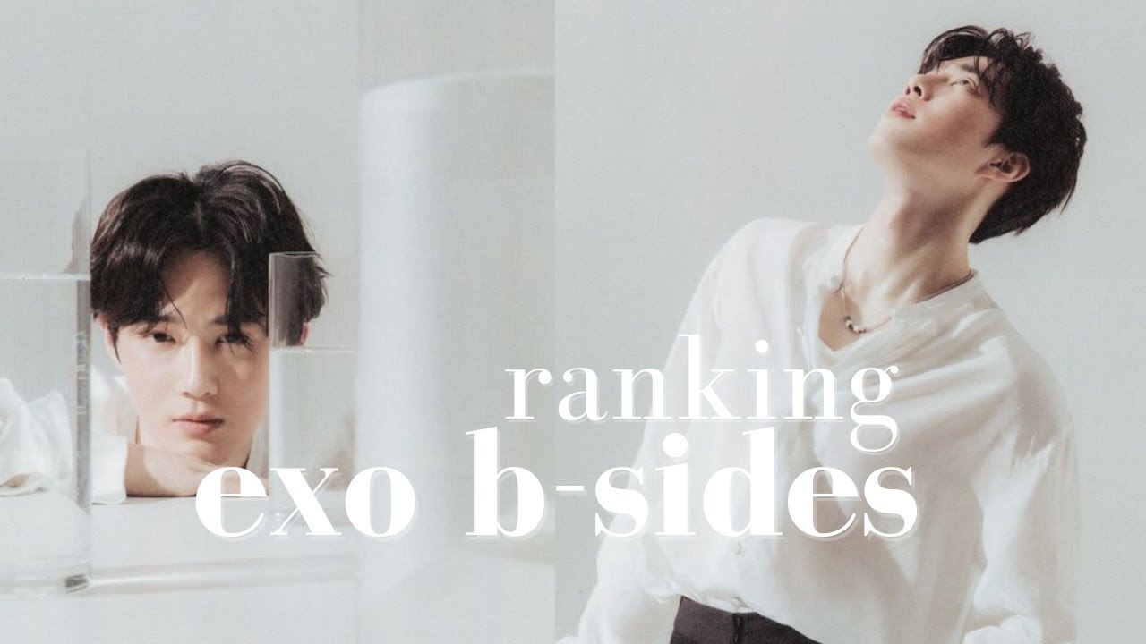 ranking my favorite exo b-sides!
