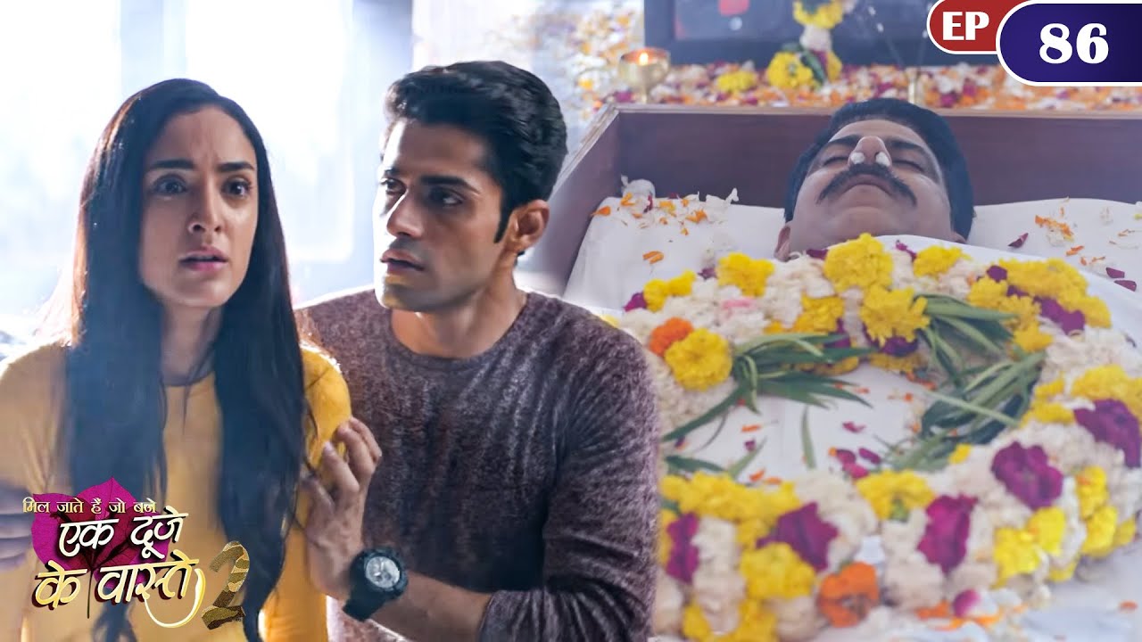 सुमन के पापा हुए आतंकवादी हमले में शहीद | Episode 86 | Ek Duje Ke Vaaste | S2 | Show | HarPalZindagi