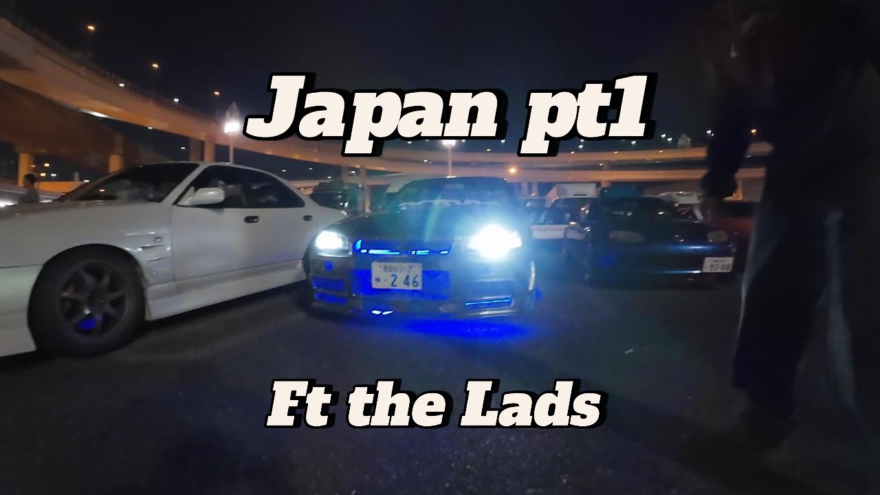 Japan Part 1: Featuring The lads