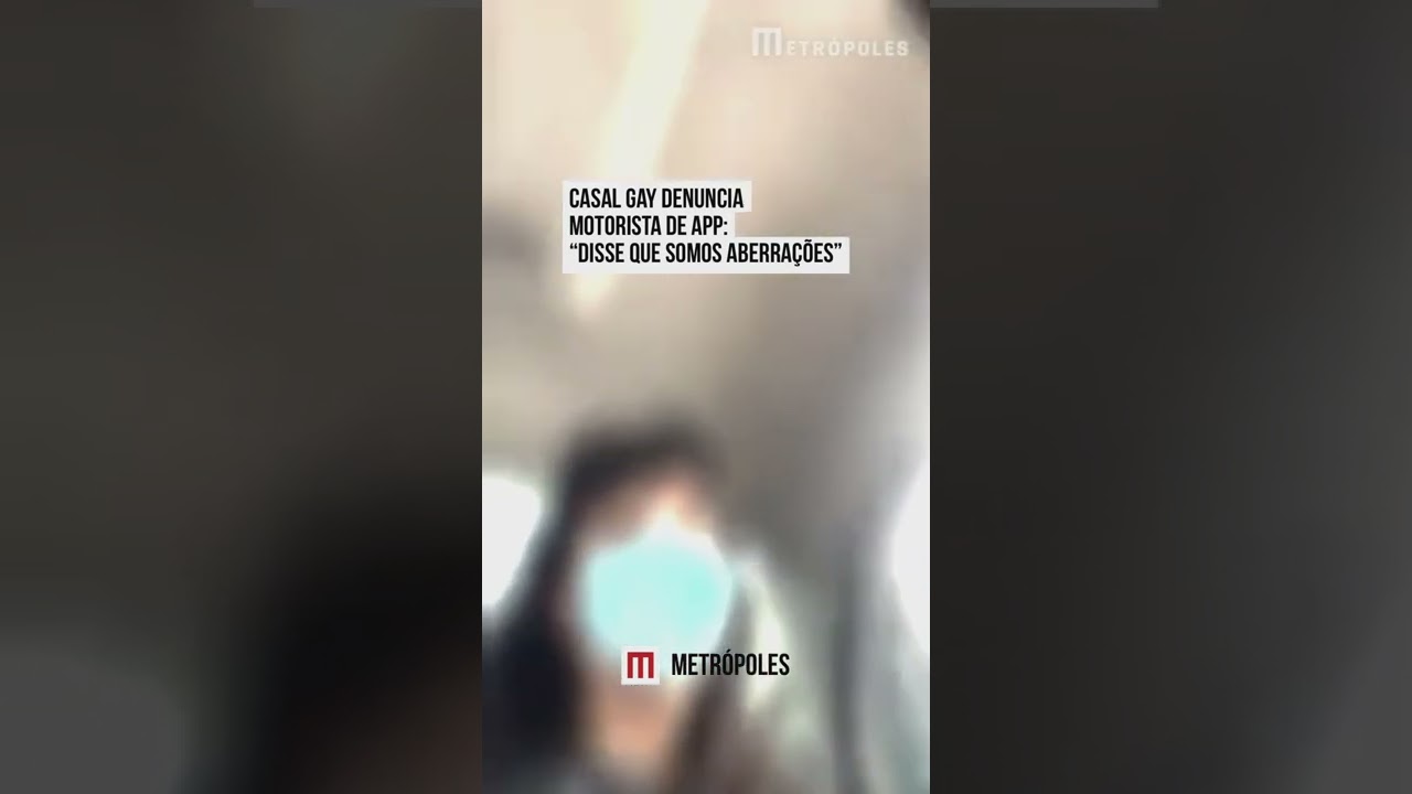 Casal gay denuncia motorista de app: 