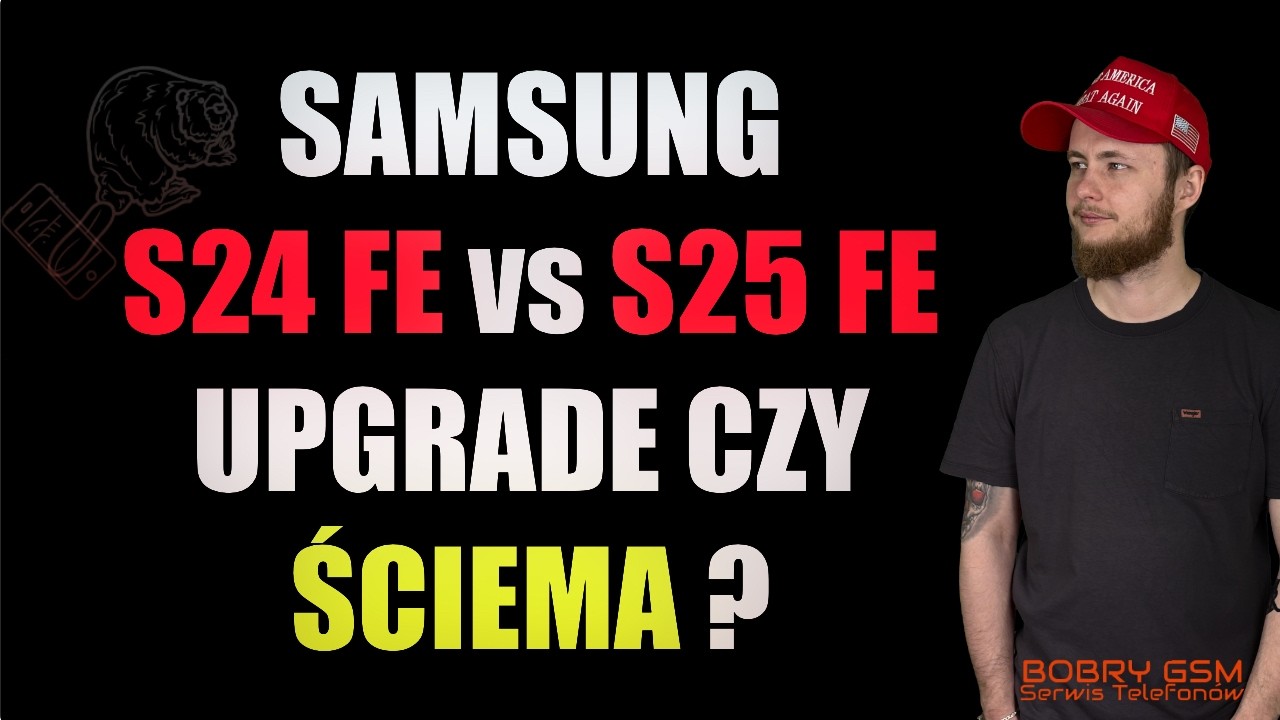 Samsung S24 FE vs S25 FE &ndash; por&oacute;wnanie, r&oacute;żnice, kt&oacute;ry smartphone kupić w 2025