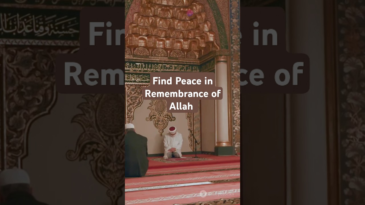 Find Peace in Remembrance of Allah |#Islam #Dhikr #Peace #Kindness #Unity #IslamicWisdom