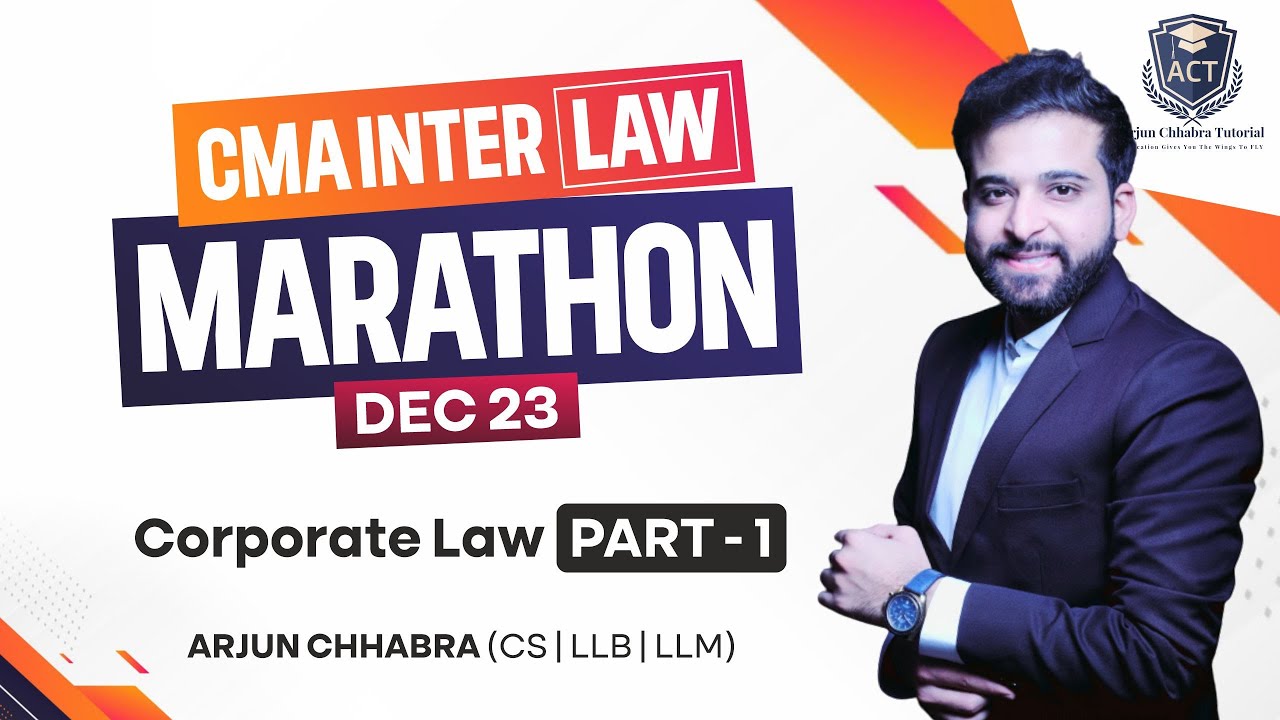 CMA INTER LAW MARATHON AND REVISION | CORPORATE LAW MARATHON | BY ARJUN CHHABRA