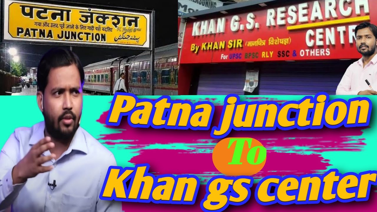 #patna junction to khan gs research center