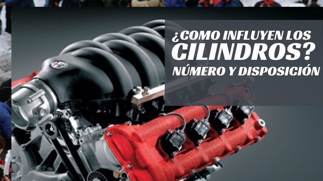 ¿Cómo influyen los cilindros en un coche? Número y disposición