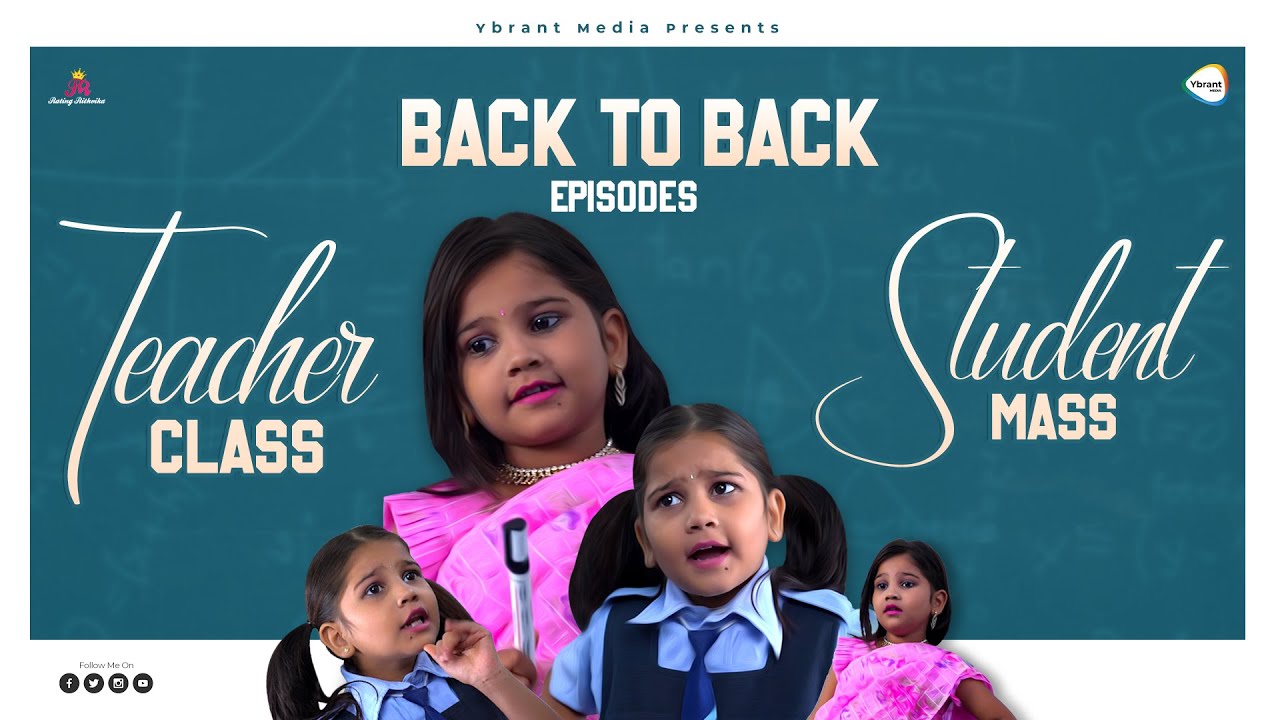 Teacher Class Student Mass | Back To Back | Rithvika Sre | Rating Rithvika | Ybrant Media