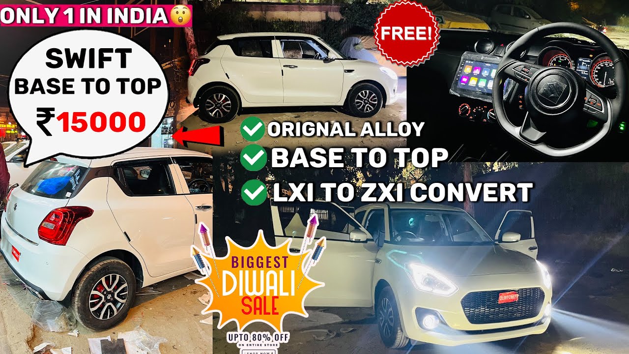 2024 Swift Modified  Base to Top || Lxi To Zxi Convert ✅ Only ₹.15000 😱😱 Swift Base model
