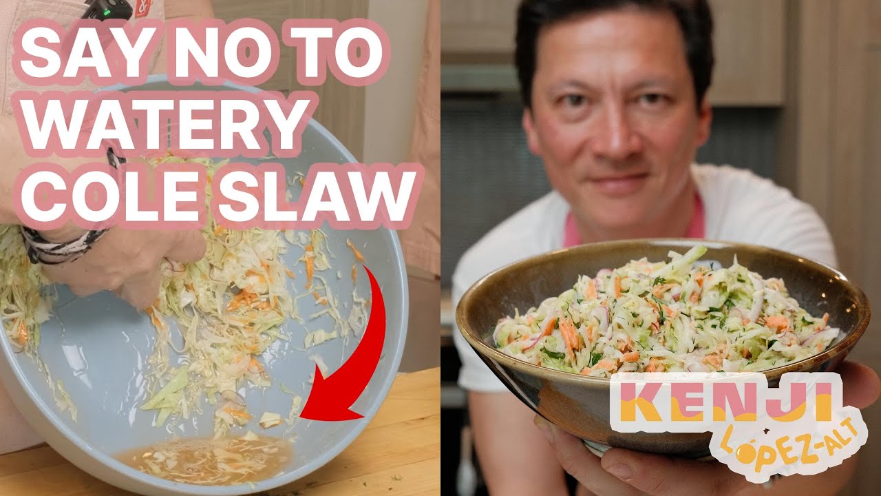 How to Make the Best Cole Slaw | Kenji's Cooking Show