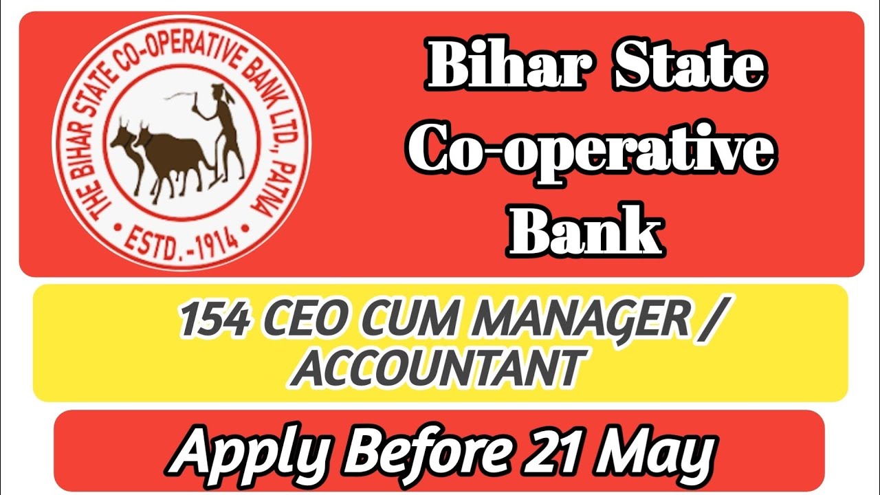 Bihar State Co-operative Bank Update 🚨|| Check Various CEO Post Eligibility 👇|| 154 Post Apply Now ✅
