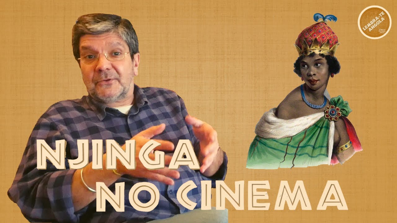 NJINGA MBANDI NO CINEMA - ALBERTO OLIVEIRA PINTO - LEMBRA-TE, ANGOLA Ep. 2