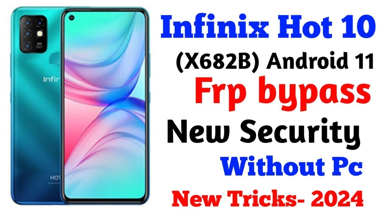 Infinix Hot 10 (X682B) Frp Bypass Android 10/11 | infinix hot 10 Google Account Bypass Without Pc