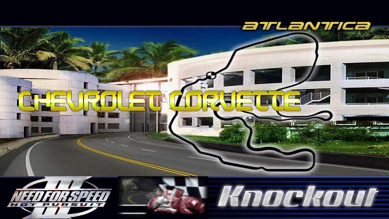 Need For Speed III: Chevrolet Corvette - Atlantica (Knockout)