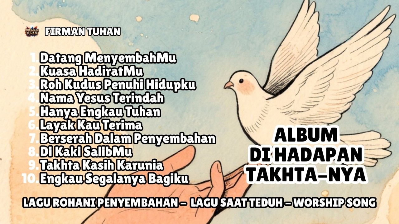 Di Hadapan TakhtaNya (Full Album Worship) | Lagu Rohani Terbaru 2026