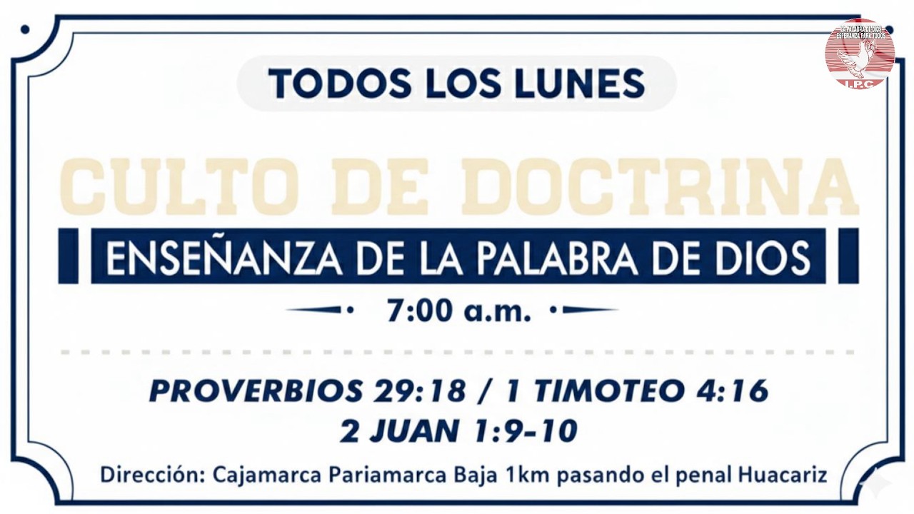 CULTO DE DOCTRINA LUNES 16-02-2026 IPC CAJAMARCA