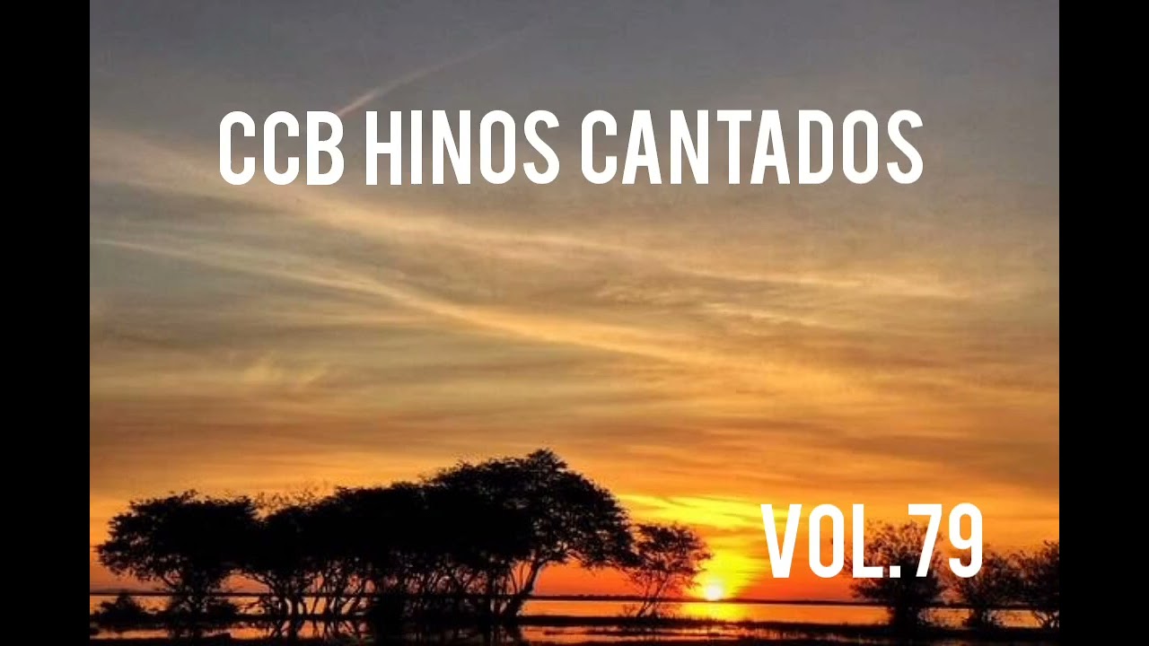 Hinos CCB Cantados - Colet&acirc;nea de belos hinos Vol.79 #ccbhinos #hinosccb