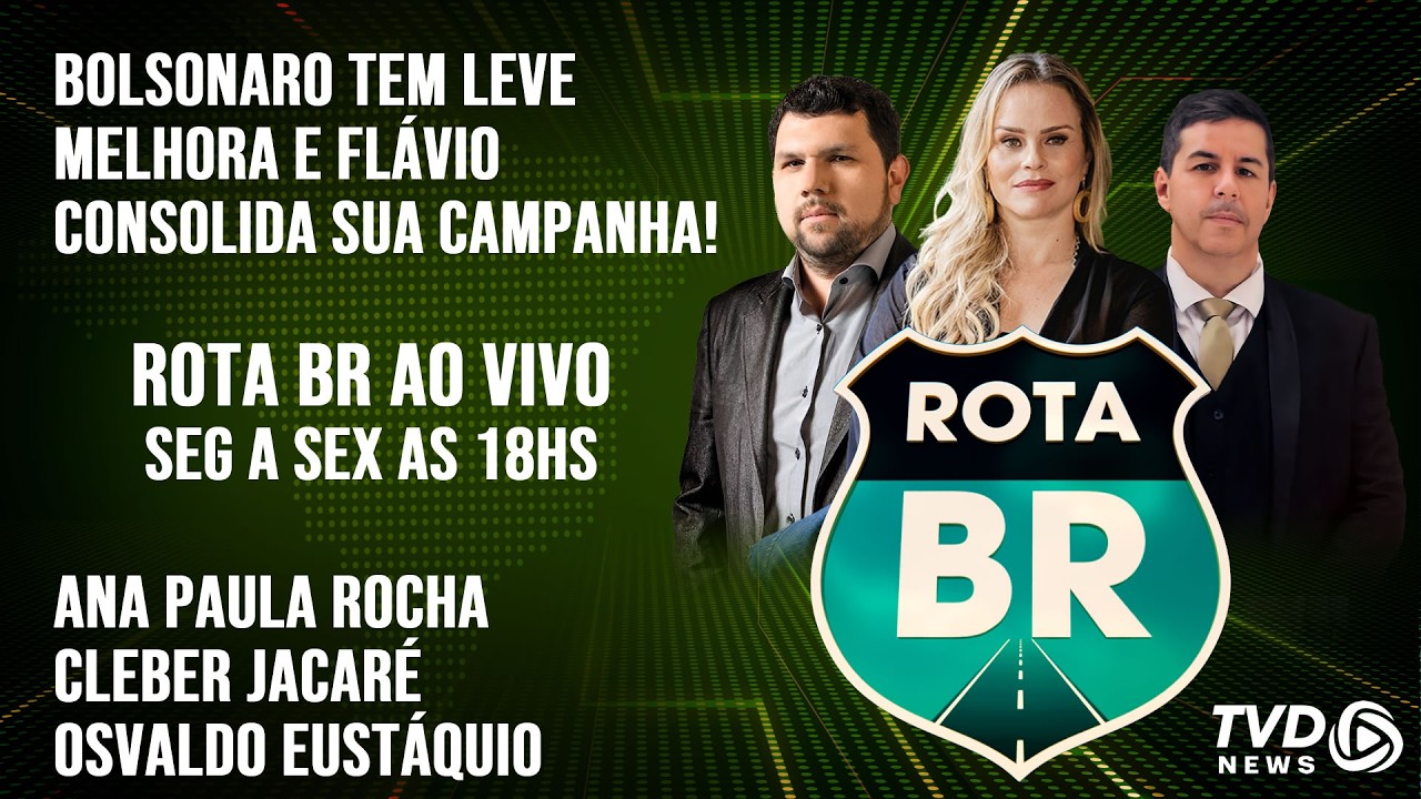 ROTA BR - 16/03/2026 Bolsonaro tem leve melhora e Flávio consolida sua campanha!