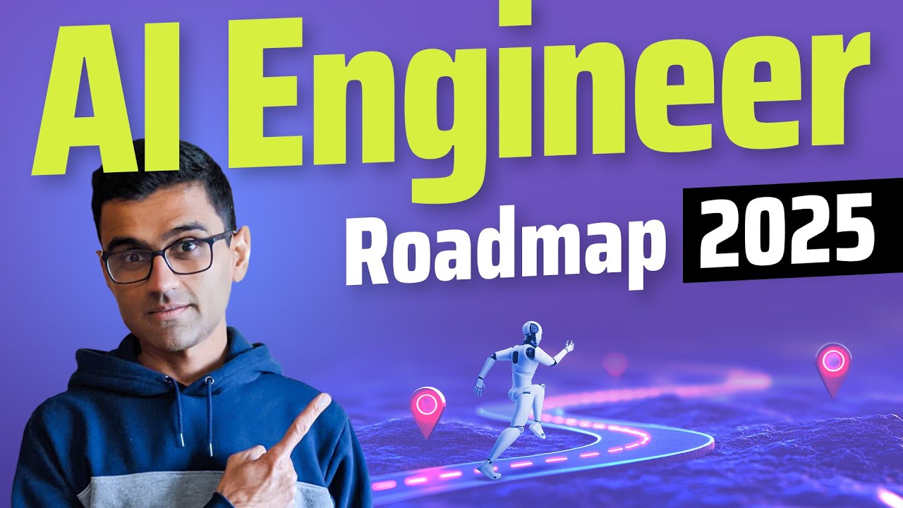 AI Engineer Roadmap | How I'd Learn AI in 2025