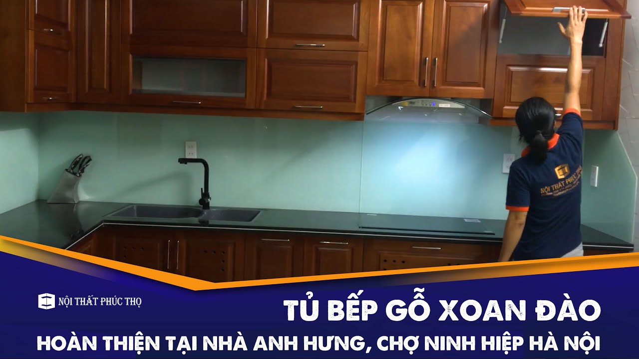 Tủ bếp gỗ Xoan Đào | do Nội Thất Phúc Thọ - Hoàn thiện tại nhà anh Hưng, Chợ Ninh Hiệp Hà Nội