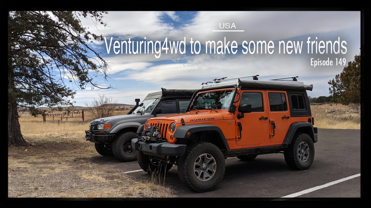Venturing4wd to make new friends (Ep 149)