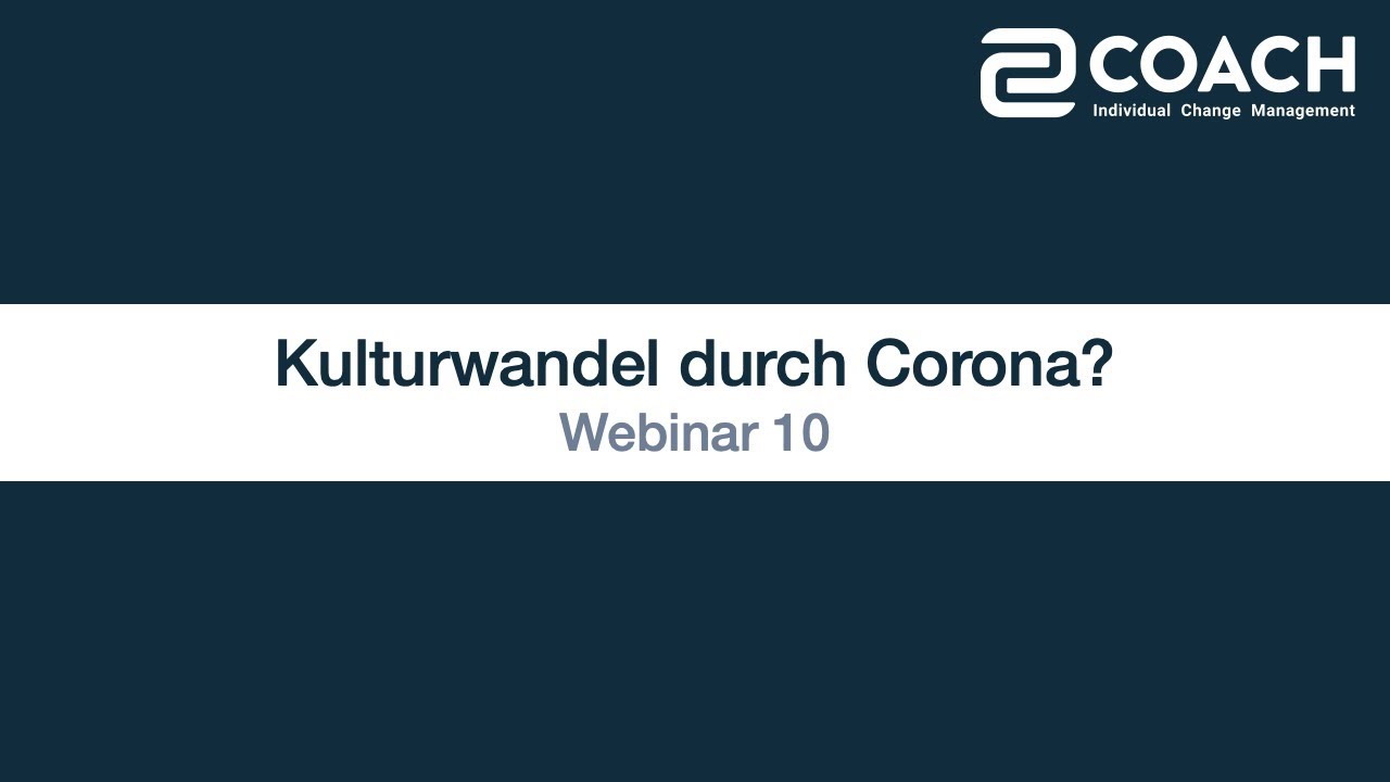 2coach stellt vor: Kulturwandel durch Corona?