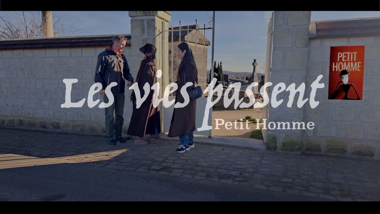Les Vies passent - Petit Homme
