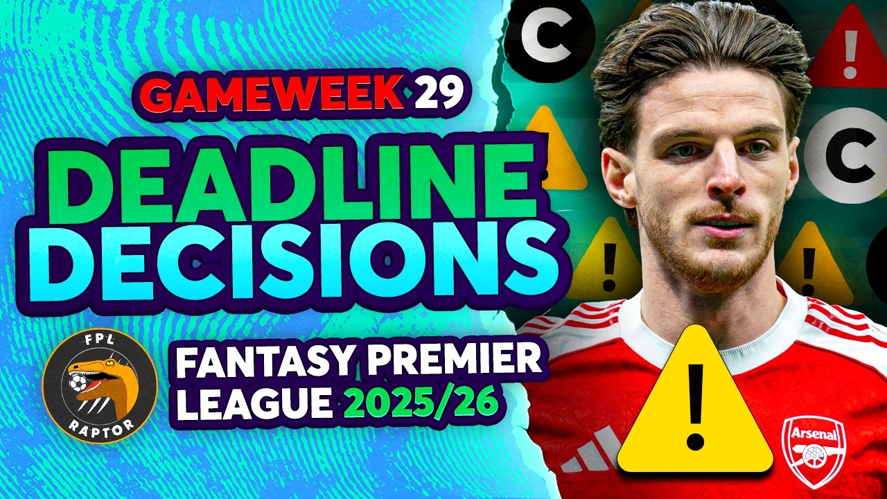 SELL RICE? BUY IWOBI? 🤔 | FPL GW29 FINAL THOUGHTS 🚨 | Fantasy Premier League Tips 2025/26