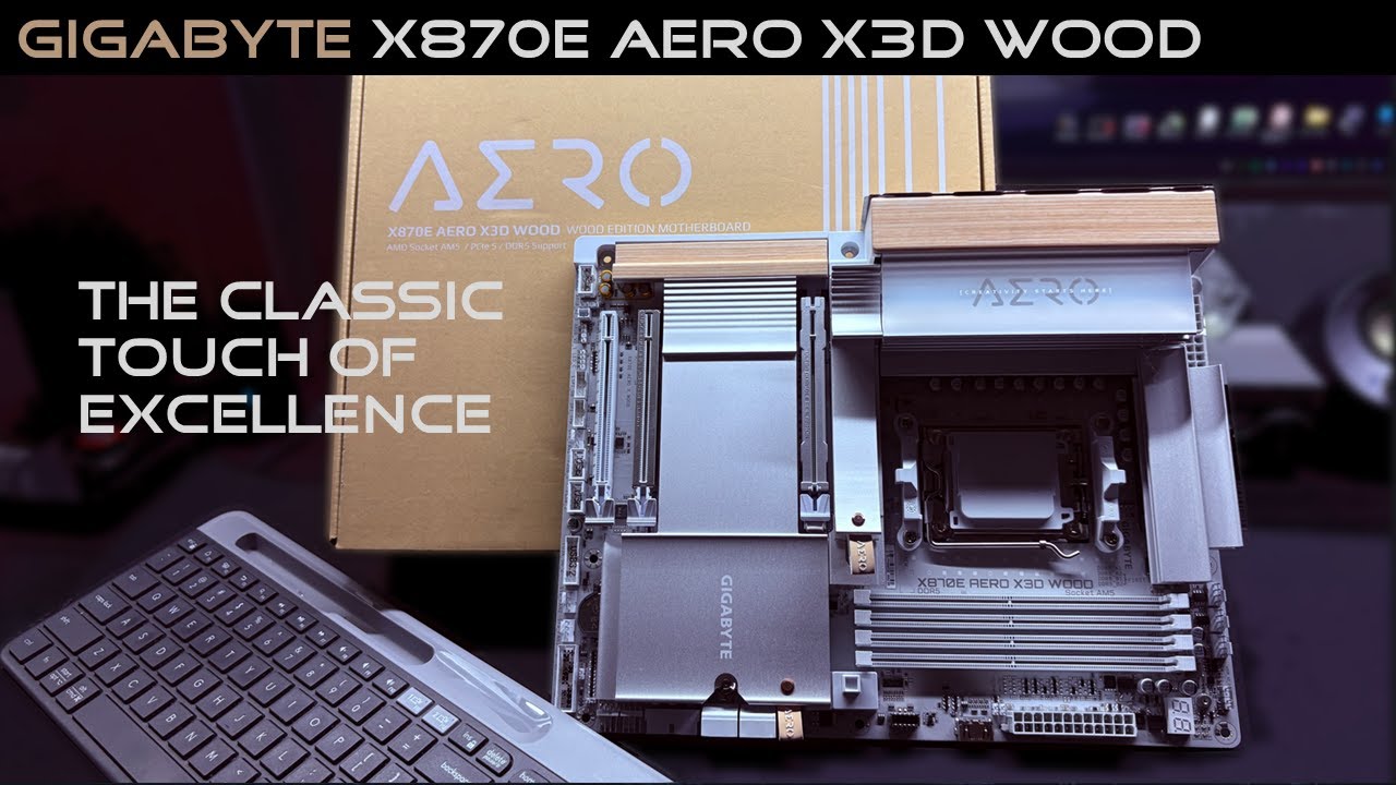GIGABYTE X870E AERO X3D WOOD