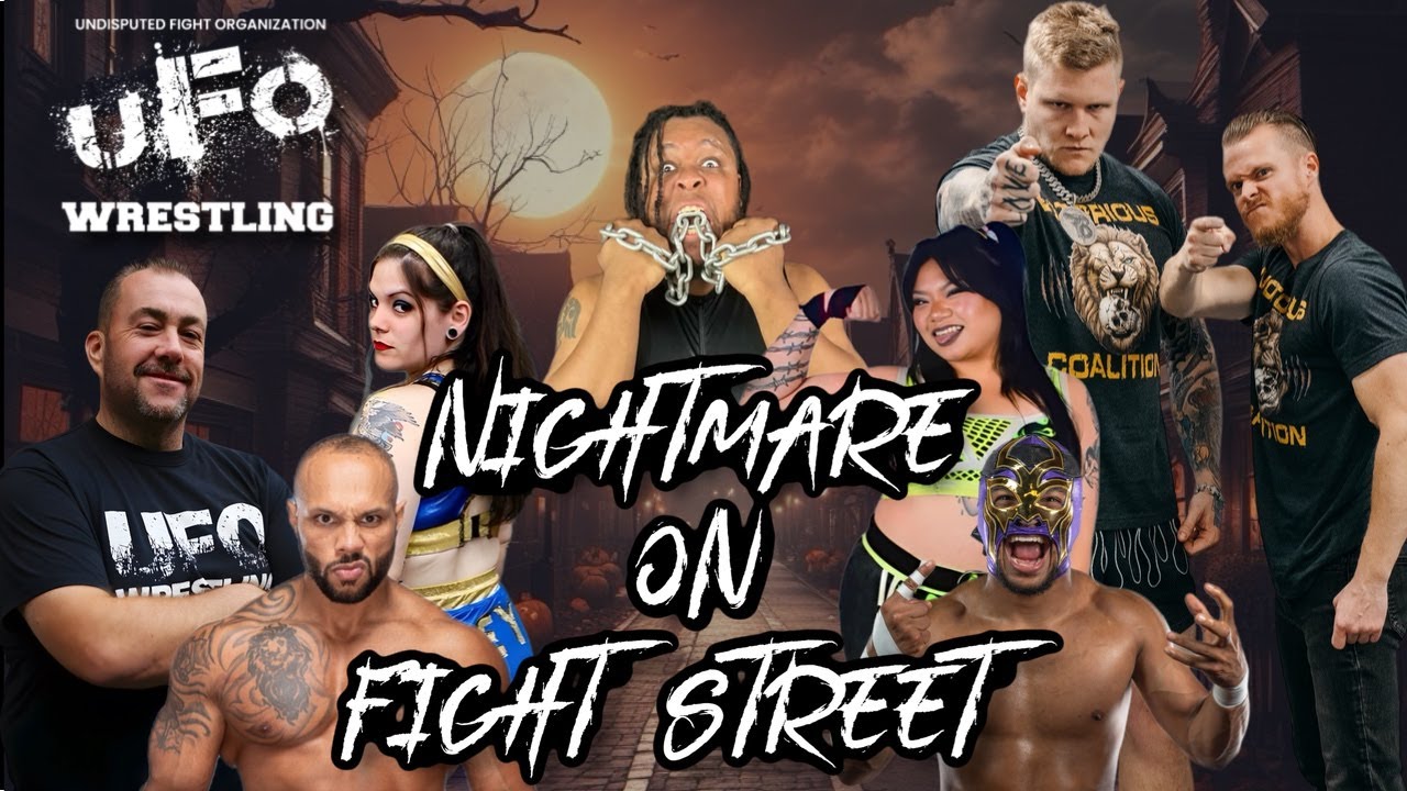 NIGHTMARE ON FIGHT STREET '24 - UFO Wrestling