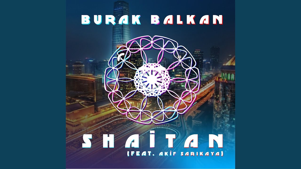 Shaitan (feat. Akif Sarikaya)