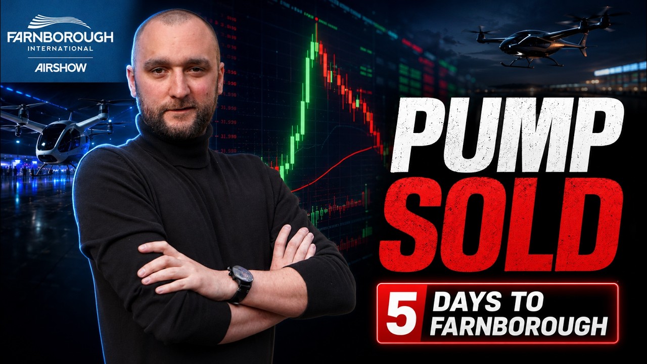 5 Days To Farnborough | The eVTOL Pump Got Sold Off