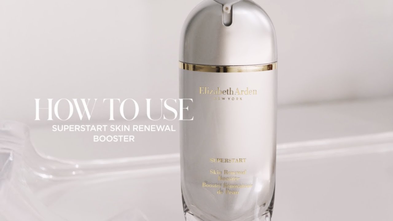 How to Use: SUPERSTART Skin Renewal Booster | Elizabeth Arden