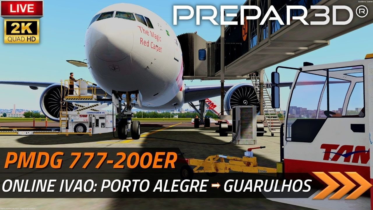 🔴 Prepard v5.3 [2K] - PMDG 777-200ER TAM: IVAO - Porto Alegre ➡ Guarulhos