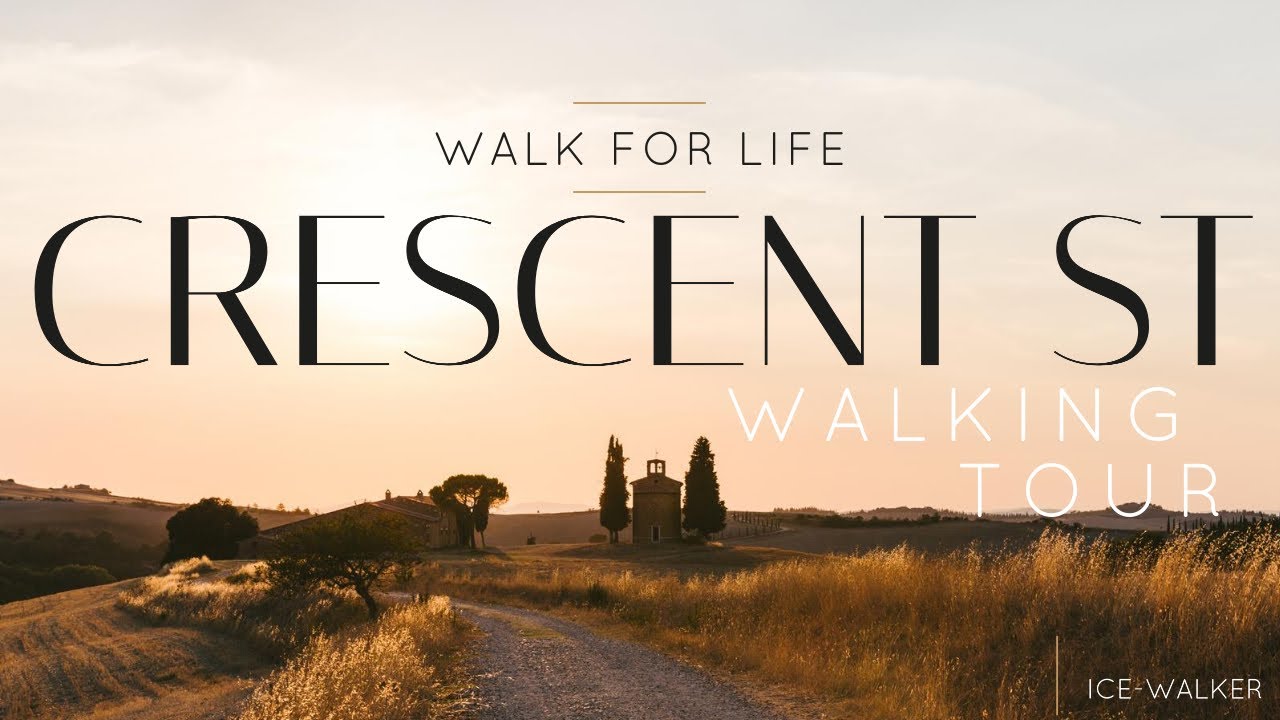 Crescent Street Walking Tour ⁴ᴷ⁶⁰