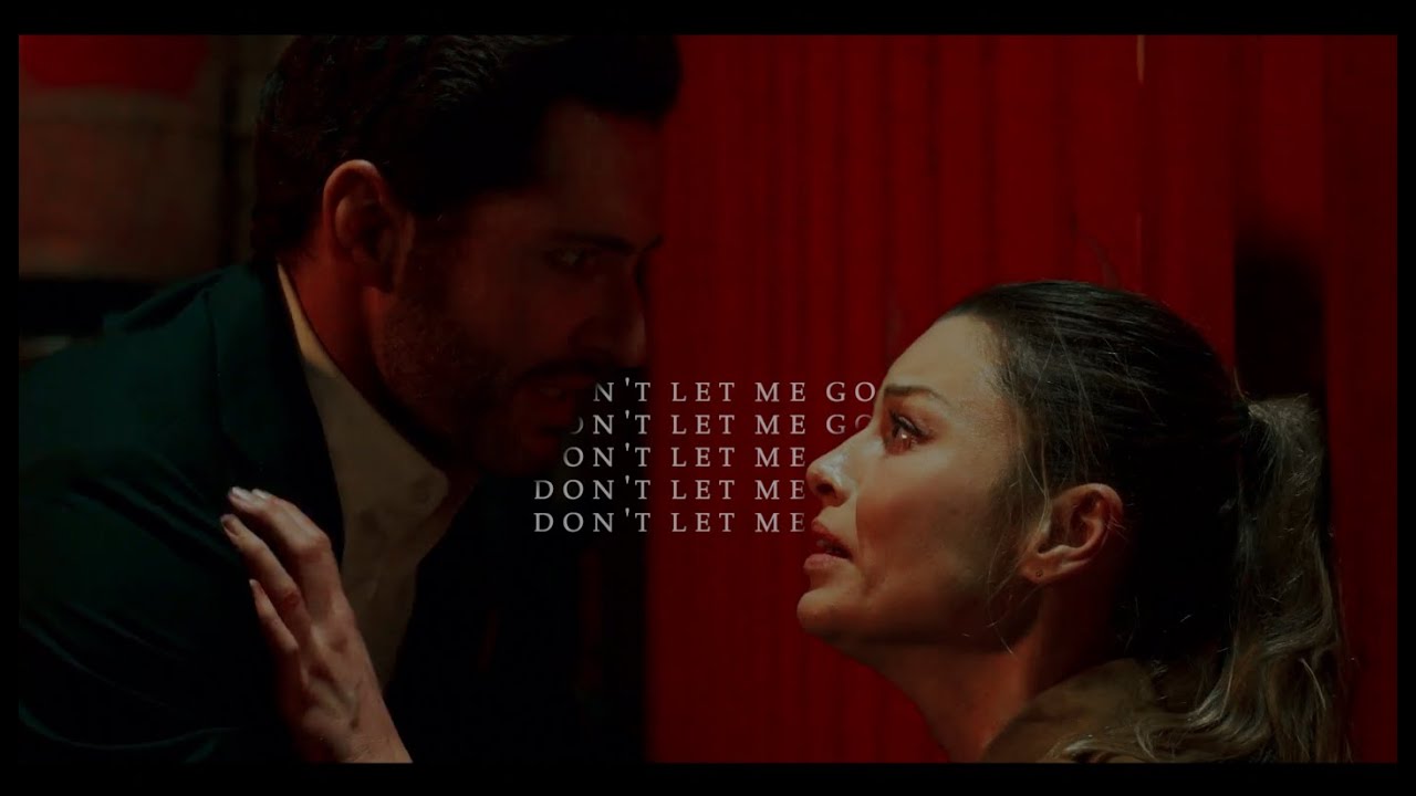 chloe + lucifer | don't let me go (s6)