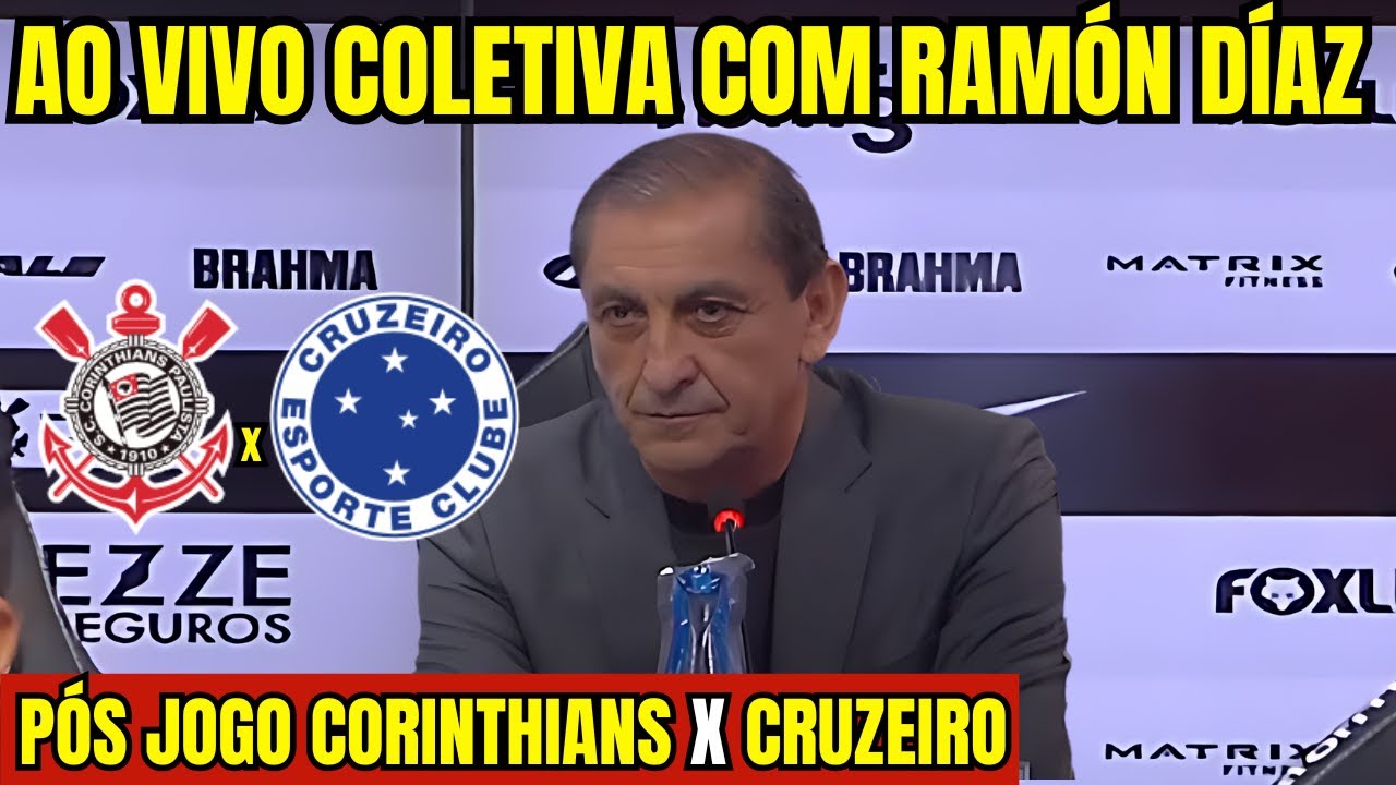 AO VIVO: COLETIVA COM RAMÓN DÍAZ PÓS JOGO CORINTHIANS X CRUZEIRO! BRASILEIRÃO 2024!