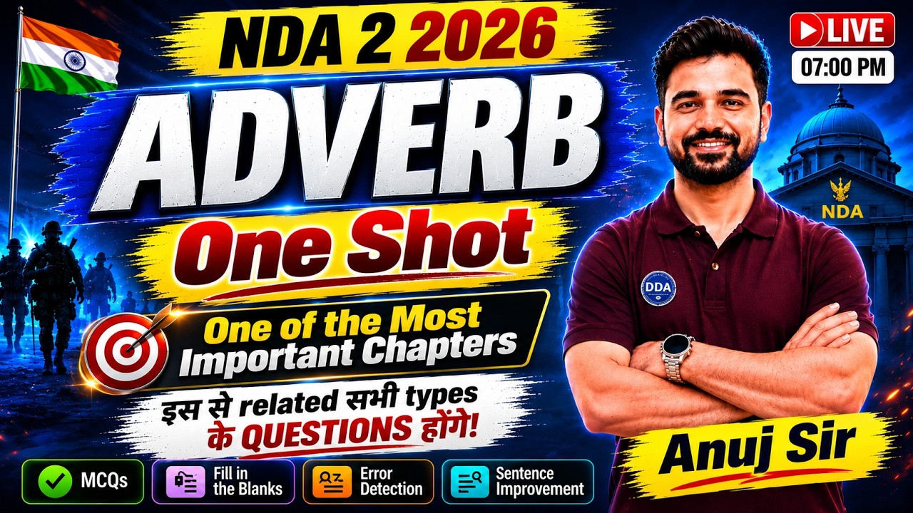 NDA 2 2026 English | Complete Adverb One Shot | Anuj Sir #ndaenglish #nda22026 #nda #adverb